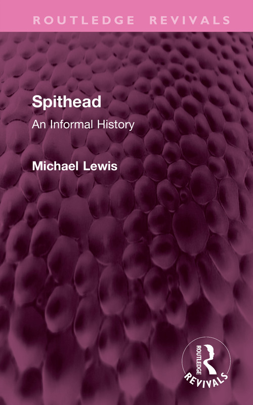 Spithead (An Informal History) by Michael Lewis, 9781041126935