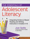 The Essentials of Adolescent Literacy (Integrating Evidence-Based Reading and Writing Instruction in Grades 5-12) by Joan Sedita, 9781681258898