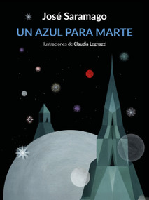 Un azul para Marte / Some Blue for the Red Planet (Spanish Edition) by José Saramago, 9788426432674