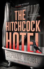 The Hitchcock Hotel - 9780593547137 by Stephanie Wrobel, 9780593547137