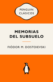 Memorias del subsuelo (Edición Icónica) / Notes from Underground (Spanish Edition) by Fiódor M. Dostoievski, 9788491057512