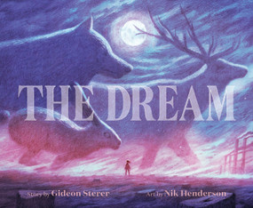 The Dream - 9780063357990 by Gideon Sterer, Nik Henderson, 9780063357990