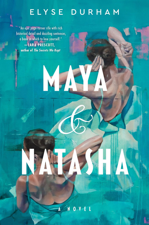 Maya & Natasha (A Novel) - 9780063393622 by Elyse Durham, 9780063393622