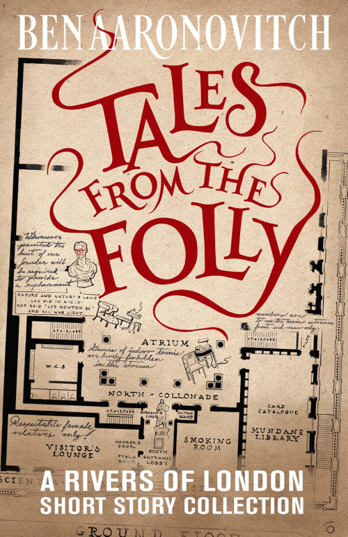 Tales from the Folly (A Rivers of London Short Story Collection) - 9781625677891 by Ben Aaronovitch, 9781625677891