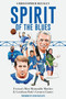Spirit of the Blues (Everton's Most Memorable Matches and Goodison Park's Greatest Games) by Christopher Beesley, Kevin Ratcliffe, 9781836801634