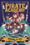 Pirate Academy: Missing at Sea by Justin Somper, Teo Skaffa, 9798217050451
