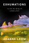 Exhumations (Inside the Body of a Petrostate) by Joanne Leow, 9781039057272