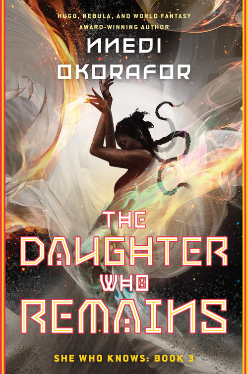 The Daughter Who Remains by Nnedi Okorafor, 9780756418991