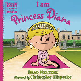 I am Princess Diana by Brad Meltzer, Christopher Eliopoulos, 9780593533512