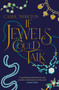 If Jewels Could Talk by Carol Woolton, 9781398526969