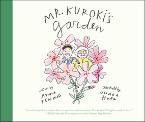 Mr. Kuroki's Garden by Anne Renaud, Ohara Hale, 9781623715755