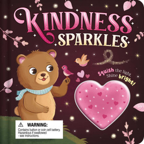 Kindness Sparkles (with Squishy Light to Play Along with the Story) by IglooBooks, Roksana  Barwinska, 9781836509592