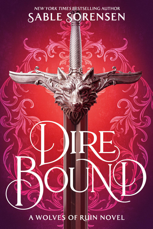 Dire Bound by Sable Sorensen, 9780316601382