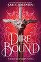 Dire Bound (Standard Edition) by Sable Sorensen, 9780316601481