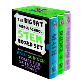 The Big Fat Middle School STEM 3-Book Boxed Set (Includes Everything You Need to Ace Math, Science, and Computer Science and Coding) by Workman Publishing, Editors of Brain Quest, Ouida Newton, Altair Peterson, 9781523535576