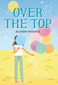 Over the Top - 9780762473120 by Alison Hughes, 9780762473120