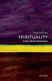 Spirituality (A Very Short Introduction) by Philip Sheldrake, 9780199588756