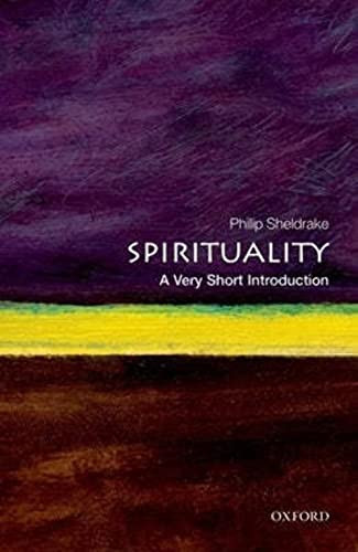 Spirituality (A Very Short Introduction) by Philip Sheldrake, 9780199588756