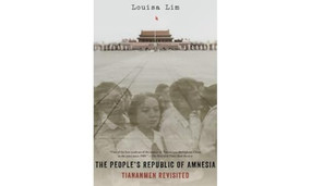 The People's Republic of Amnesia (Tiananmen Revisited) by Louisa Lim, 9780190227913