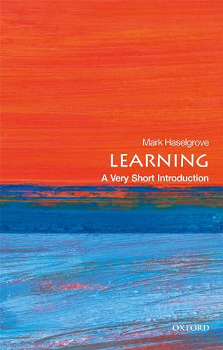 Learning (A Very Short Introduction) by Mark Haselgrove, 9780199688364