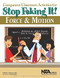 Companion Classroom Activities for Stop Faking It! Force and Motion by William C Robertson, PhD, Brian Diskin, 9781936137282