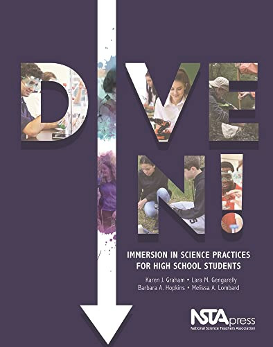 Dive In! (Immersion in Science Practices for High School Students) by Karen J. Graham, Lara M. Gengarelly, Barbara A. Hopkins, 9781941316290