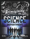 Reimagining the Science Department by Wayne Melville, Doug Jones, Todd Campbell, 9781938946325