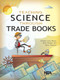 Teaching Science Through Trade Books by Christine Anne Royce, Emily Morgan, Karen Ansberry, 9781936959136