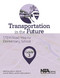 Transportation in the Future, Grade 3 (STEM Road Map for Elementary School) by Carla C. Johnson, Janet B. Walton, Erin Peters-Burton, 9781681403991