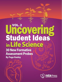 Uncovering Student Ideas in Life Science, Volume 2 (30 New Formative Assessment Probes) by Page Keeley, 9781681409870