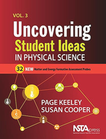 Uncovering Student Ideas in Physical Science, Volume 3 (32 New Matter and Energy Formative Assessment Probes) by Page Keeley, Susan Cooper, 9781681406046