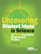 Uncovering Student Ideas in Science, Volume 4 (25 New Formative Assessment Probes) by Page Keeley, Joyce Tugel, 9781935155010