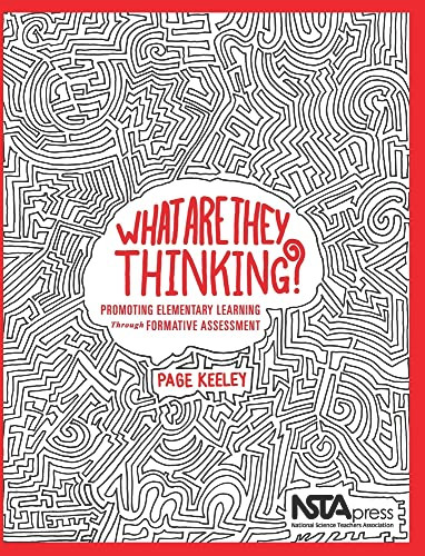 What Are They Thinking? (Promoting Elementary Learning Through Formative Assessment) by Page Keeley, 9781938946257