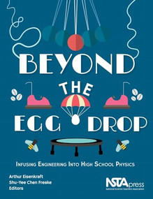 College Pathways to the Science Education Standards (Infusing Engineering Into High School Physics) by Arthur Eisenkraft, Shu-Yee Chen Freake, 9781681400358