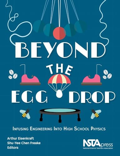 College Pathways to the Science Education Standards (Infusing Engineering Into High School Physics) by Arthur Eisenkraft, Shu-Yee Chen Freake, 9781681400358