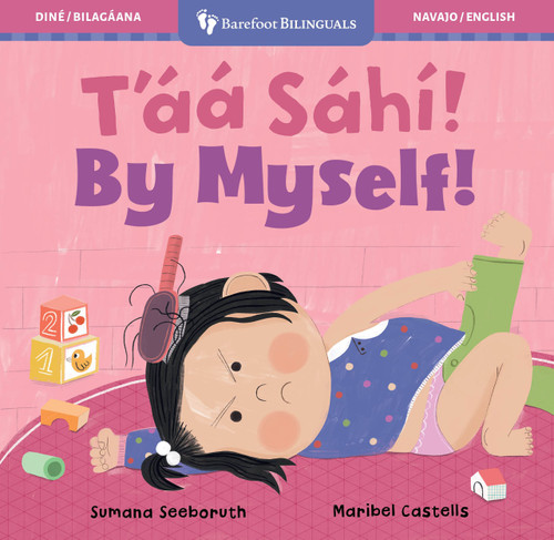 By Myself! (Bilingual Navajo & English) by Sumana Seeboruth, Maribel Castells, 9798888597224