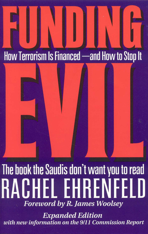 Funding Evil, Updated (How Terrorism is Financed and How to Stop It) by Rachel Ehrenfeld, 9781566252317