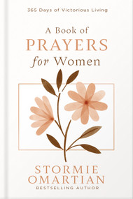 A Book of Prayers for Women (365 Days of Victorious Living) by Stormie Omartian, 9780736989435