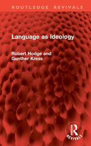 Language as Ideology by Robert Hodge, Gunther Kress, 9781041127918