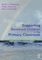 Supporting Bereaved Children in the Primary Classroom (Helping Children Process Death, Grief and Loss) by Emma L. Palastanga, Poppy Gibson, Marie Greenhalgh, 9781032874487