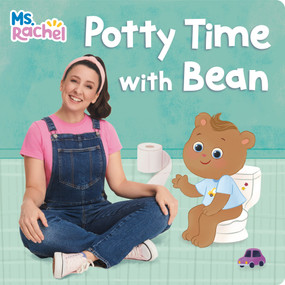 Potty Time with Bean (Ms. Rachel) by Ms. Rachel, Monique Dong, 9780593898628
