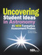 Uncovering Student Ideas in Astronomy (45 New Formative Assessment Probes) by Page Keeley, Cary Sneider, 9781936137381