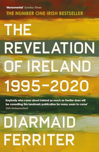 The Revelation of Ireland (1995-2020) by Diarmaid Ferriter, 9781800810969