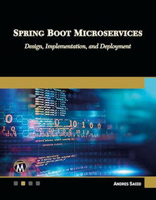 Spring Boot Microservices (Design, Implementation and Deployment) by Andres Sacco, 9781501523380