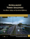 Intelligent Video Analytics (Surveillance, Safety, and Operational Efficiency) by Adhiguna Mahendra, Hasbi Wisudawan, 9781501523427