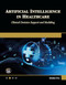Artificial Intelligence in Healthcare (Clinical Decision Support and Modeling) by Dominic Etli, 9781501523779