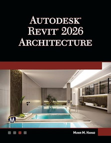 Autodesk Revit 2026 Architecture by Munir Hamad, 9781501524196