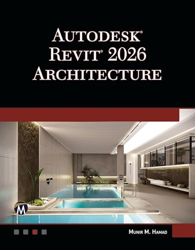 Autodesk Revit 2026 Architecture by Munir Hamad, 9781501524196