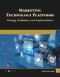 Marketing Technology Platforms (Strategy, Evaluation, and Implementation) by Greg Kihlstrom, 9781501524233