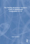The Writing Workshop Teacher's Guide to Multimodal Composition (6-12) by Angela Stockman, 9781032107677